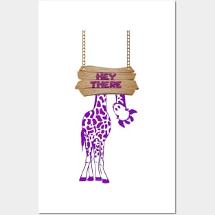 Hey There Silly Purple Giraffe Posters and Art